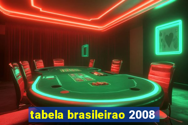 tabela brasileirao 2008